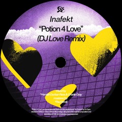 Inafekt – Potion 4 Love (DJ Love Remix) [TNTX034]