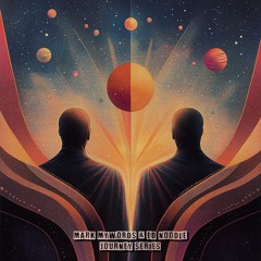 Mark Mywords & Ed Noodle [Journey Series]