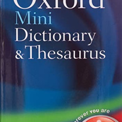 [VIEW] EPUB 📪 Oxford Mini Dictionary and Thesaurus by  Oxford Languages [KINDLE PDF
