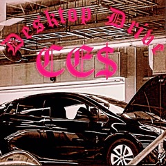 Desktop Drive / Mixed By CE$ (2024)