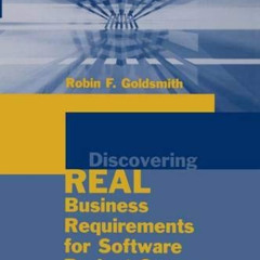 [Access] PDF 💜 Discovering Real Business Requirements for Software Project Success (