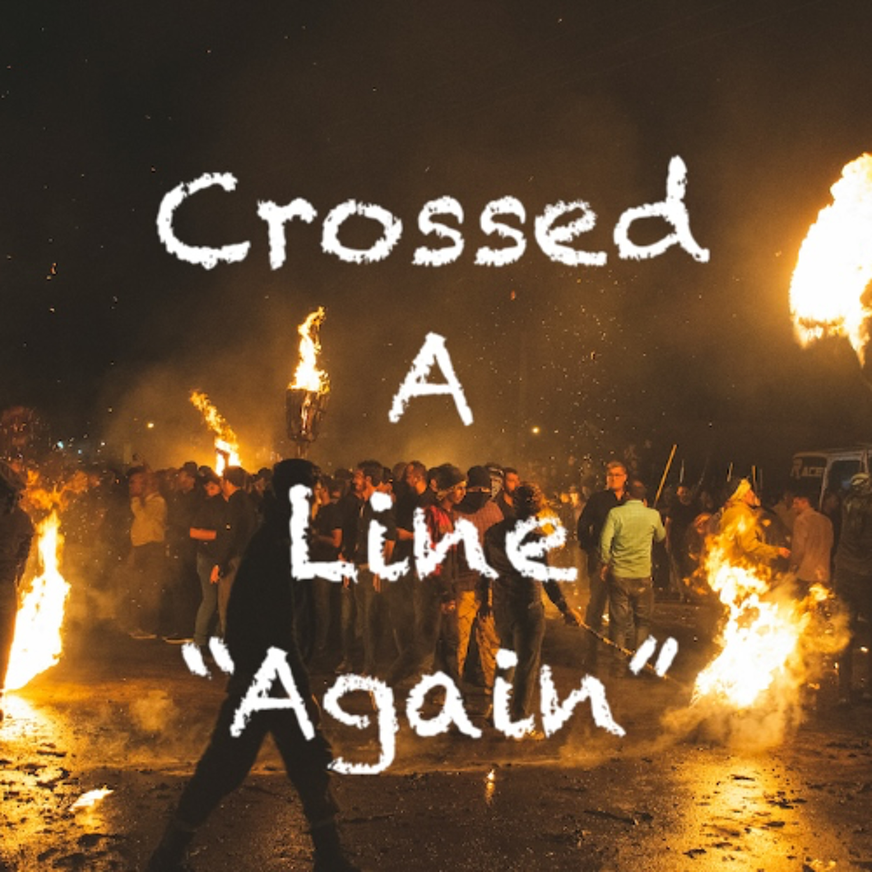 Crossed A Line Again episode artwork