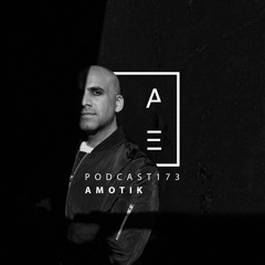 Amotik - HATE Podcast 173