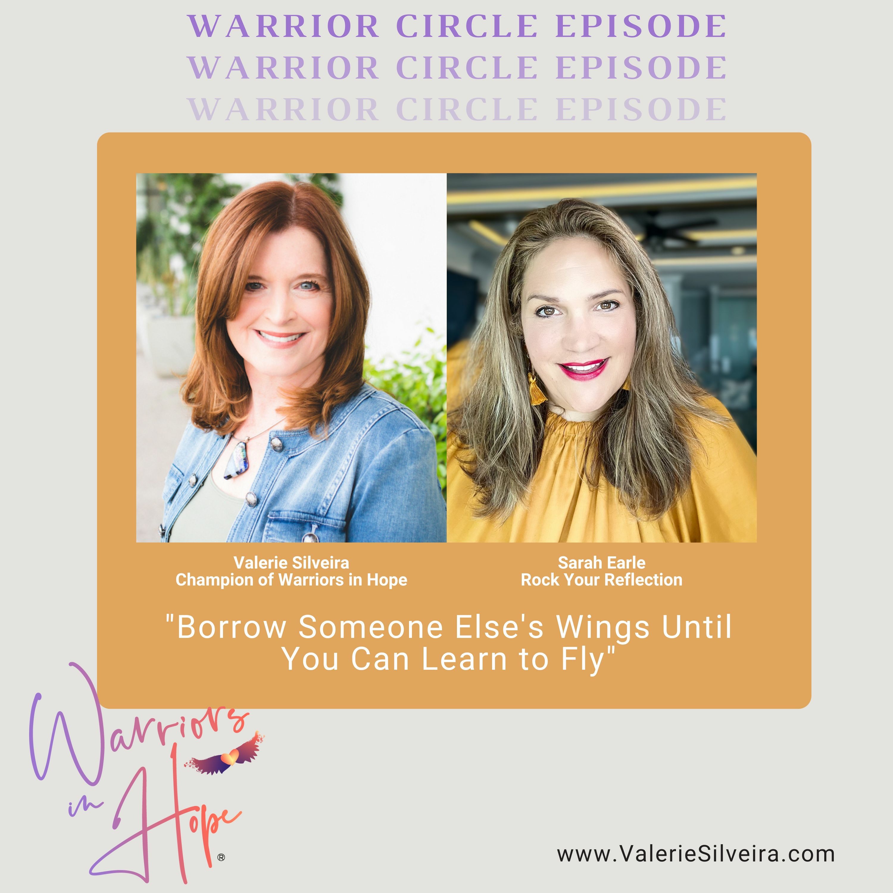 Borrow Someone Else's Wings Until You Can Learn to Fly (Guest Sarah Earle)