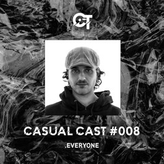 Casual Cast #008 - .everyone