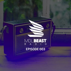 MDLBEAST Radio 003