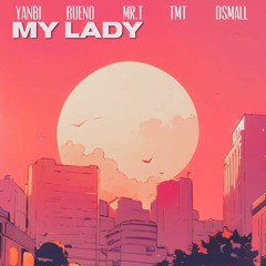F.O.E Team x DSmall - My Lady (City Pop Ver.)