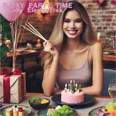 B - Day Party Time