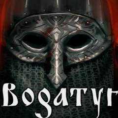 Bogatyr [free Download]