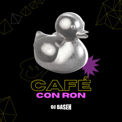 DJ Baseh - Top Cafe con ron