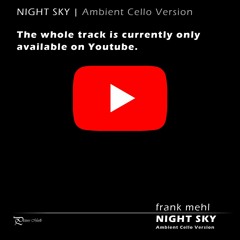 Night Sky | Ambient Cello Version