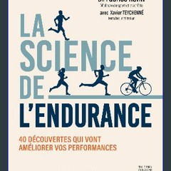 $$EBOOK 📖 La science de l'endurance : 40 découvertes qui vont améliorer vos performances (Mon coac