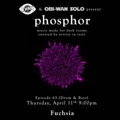 phosphor, ep. 63: Fuchsia