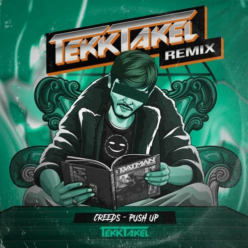 Creeds - Push Up (Tekktakel HardTekk Remix)