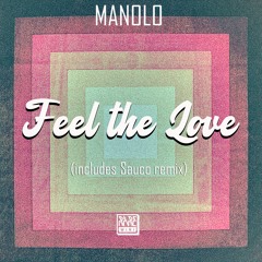 01. Manolo - Feel The Love