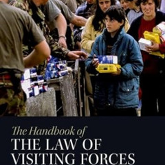 [DOWNLOAD] EPUB √ The Handbook of the Law of Visiting Forces by  Dieter Fleck EPUB KI