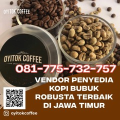Vendor penyedia kopi bubuk robusta terbaik di jawa timur