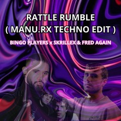 GET UP X RUMBLE ( MANU.RX TECHNO EDIT )