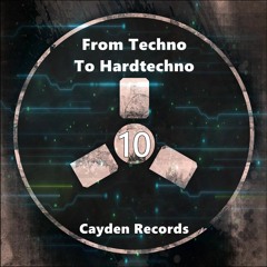 From Techno To Hardtechno 10 - Promo Set