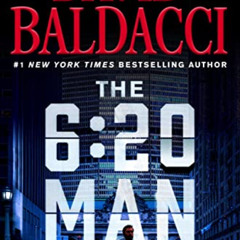 [DOWNLOAD] EBOOK 💜 The 6:20 Man: A Thriller by  David Baldacci PDF EBOOK EPUB KINDLE