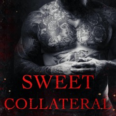 ❤ PDF Read Online ❤ Sweet Collateral: A Dark Mafia Romance full
