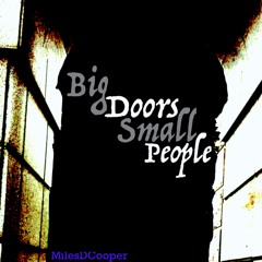 🚪 Big Doors, Small People 🚪