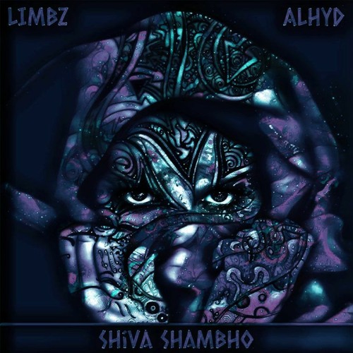 LIMBZ & ALHYD - SHIVA SHAMBHO