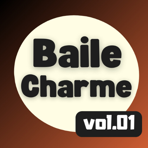 BAILE CHARM - vol. 01