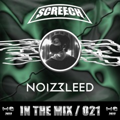 IN THE MIX 021 Ft. NOIZBLEED