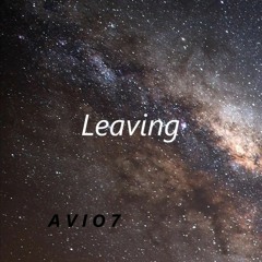 A V I O 7 - Leaving