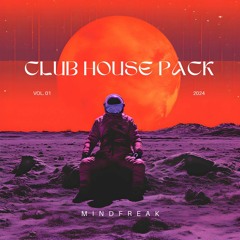 Mindfreak " Club House Pack Vol.1 "