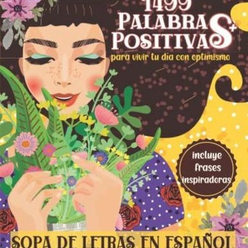 Stream Episode PDF BOOK DOWNLOAD 1499 Palabras Positivas Sopa De Letras