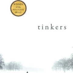 (Download PDF) Tinkers - Paul Harding