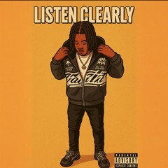 Listen clearly