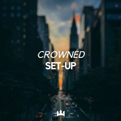 Crowned - Set-Up