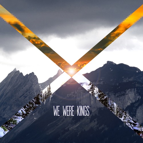 We Were Kings (Feat. A2Z)