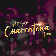 NyL music, NYDYA - Cuarentena (Live versión)