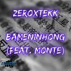 BAMENINHONG (feat. Monte)