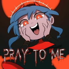 Pray To Me (ft. Gumi)