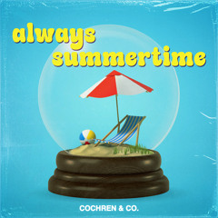 Always Summertime