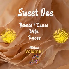 SweetOne - BounceTapeDance with Voices Vol1