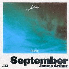 James Arthur - September (Labris Remix)