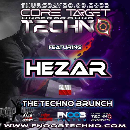 HEZAR @ FNOOB TECHNO RADIO PRESENTS: ☆CORE TARGET TECHNO #028☆