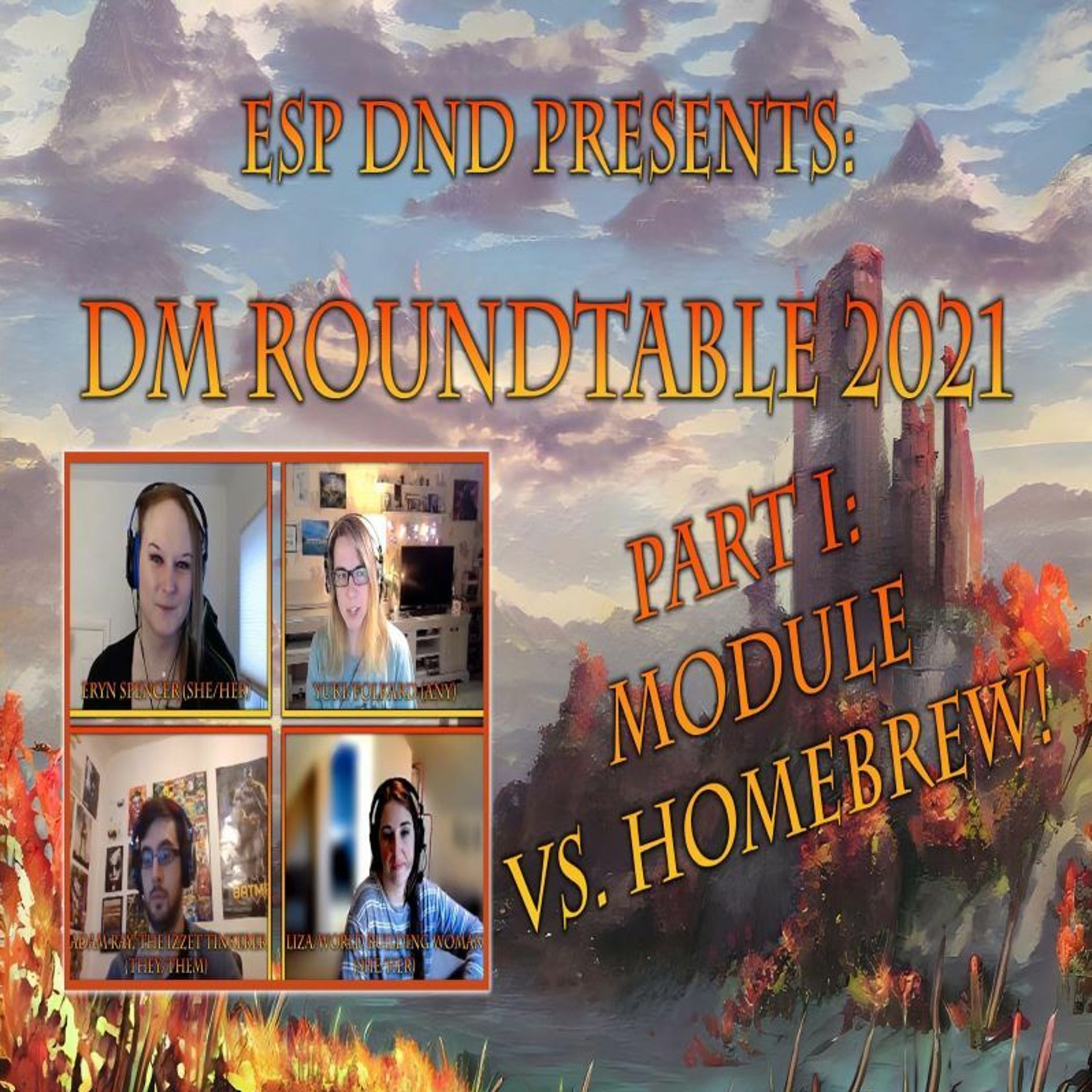 DM RoundTable: Module vs. Homebrew - Part I - ESPDND episode artwork