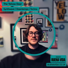 The Yellow Door - Radio Buena Vida 28.04.24
