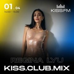 Regina Lyu x Kiss fm.ua II Episode