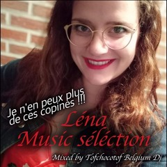 Lena musique selection mixed by Tofchocotof