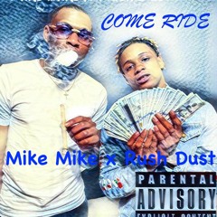 come ride (feat, Rush Dust)