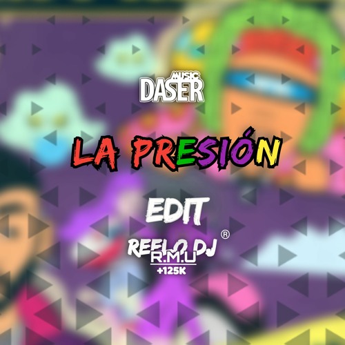 Manuel Turizo Ft. Lalo Ebratt - La Presión (Reelo Extended Edit)