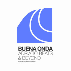 Buena Onda - Adriatic Beats & Beyond (Continuous Promo Mix)